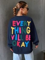 Novastelix Everything Will Be Okay Sweatshirt - Image 12
