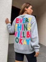 Novastelix Everything Will Be Okay Sweatshirt - Image 9