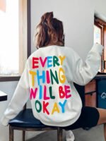 Novastelix Everything Will Be Okay Sweatshirt - Image 11