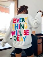 Novastelix Everything Will Be Okay Sweatshirt - Image 7